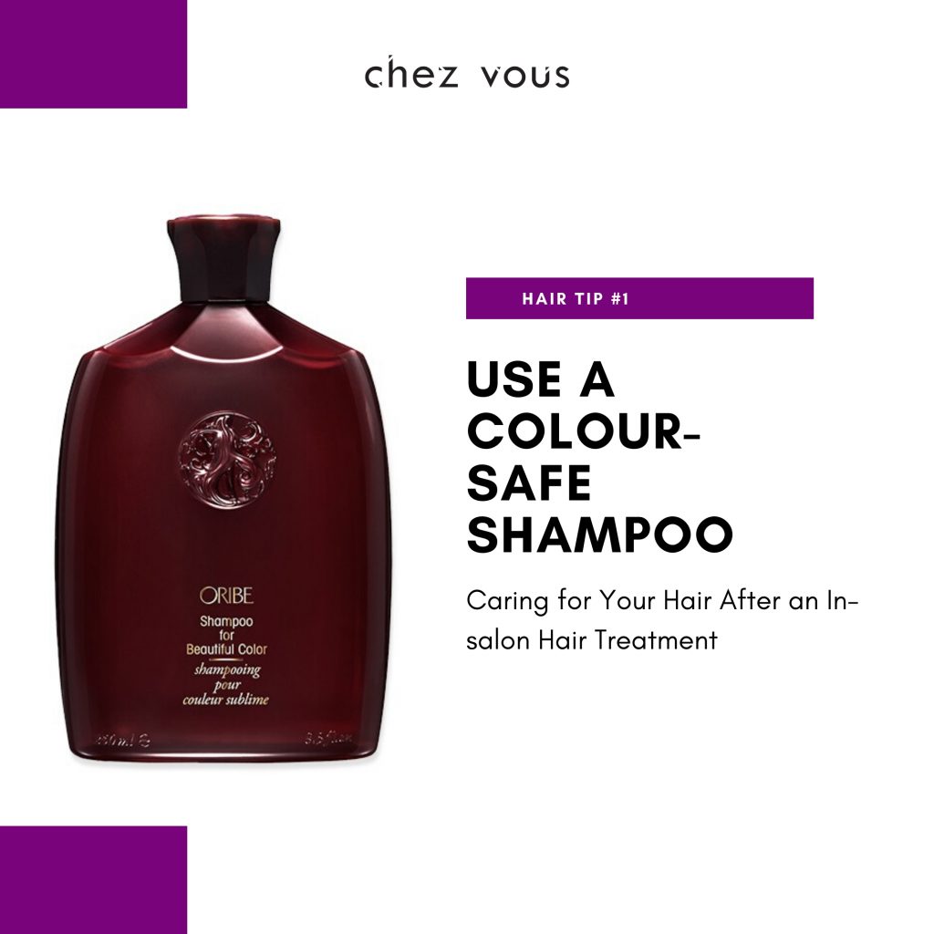 Hair Tips #1: Use A Colour-Safe Shampoo