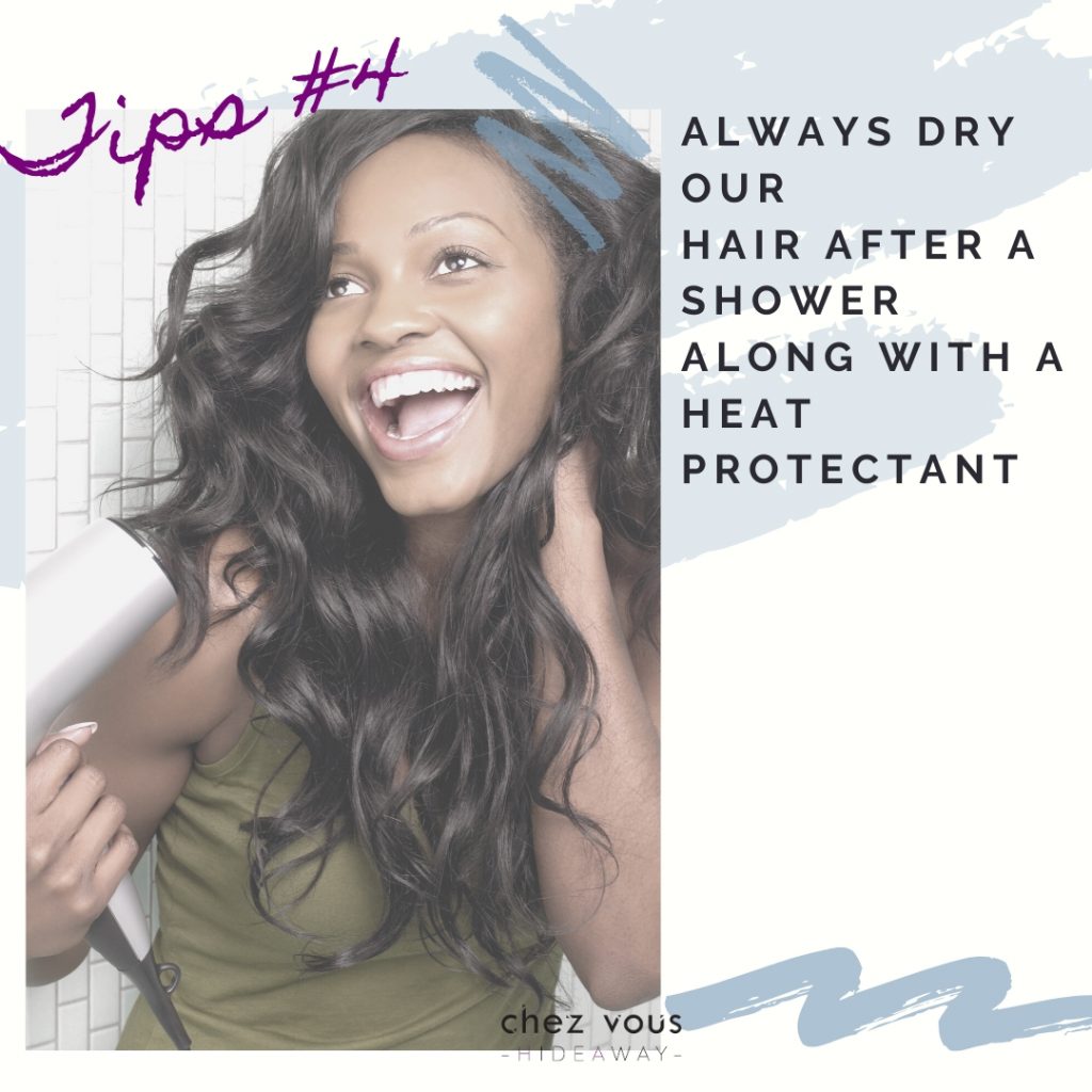 HAIR TIPS FOR NEWLY PERMED HAIR #4: Always Dry Our Hair After A Shower Along with A Heat Protectant