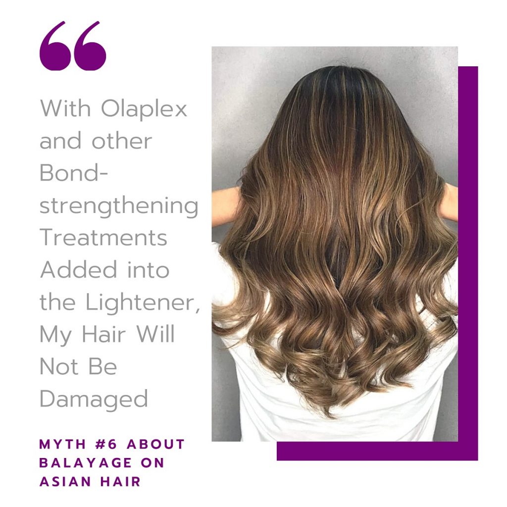 Myth #6: With Olaplex and other Bond-strengthening Treatments Added into the Lightener, My Hair Will Not Be Damaged 