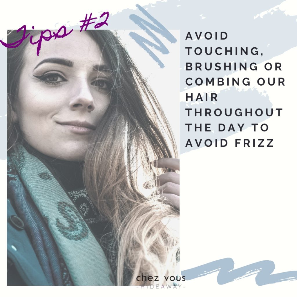 HAIR TIPS FOR NEWLY PERMED HAIR #2: Avoid Touching Our Hair Throughout the Day to Avoid Frizz